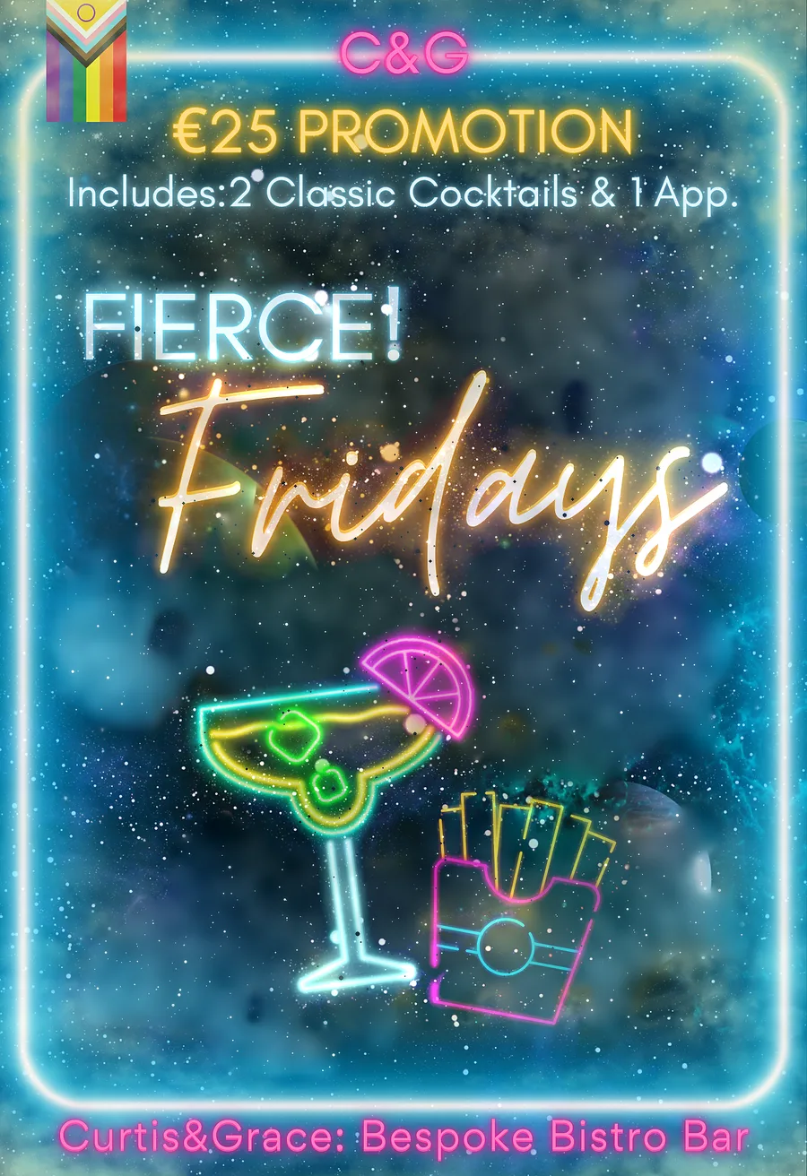 Fierce Fridays flyer: €25 promotion with 2 classic cocktails and 1 appetiser