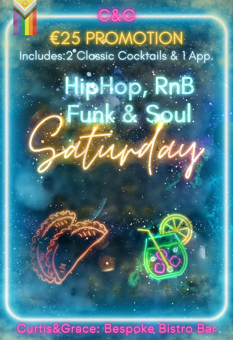 Saturday flyer: HipHop, RnB, Funk and Soul, €25 promotion with 2 classic cocktails and 1 appetiser